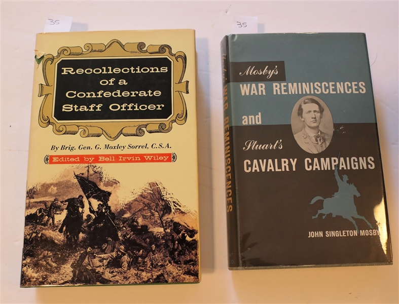 Mosbys War Reminiscences and Stuarts Calvary Campaigns by John Singleton Mosby - Pageant Book Company 1958  and "Recollections of a Confederate Staff Officer" By Brig. Gen. G. Moxley Sorrel,...