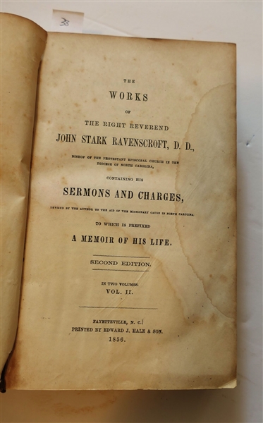 The Works of The Right Reverend John Stark Ravenscroft, D.D. Vol. II - Second Edition - Published Fayetteville, NC - 1856 - Leather Bound Book - Front Cover Is Not Attached 