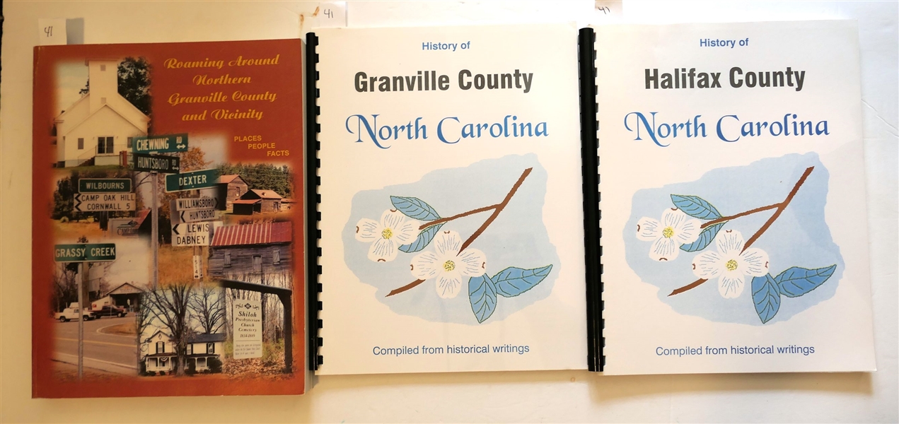 Roaming Around Northern Granville County and Vicinity Places People Facts Paperbound Book, "History of Granville County North Carolina" Spiral Bound Booklet, and "History of Halifax County North...
