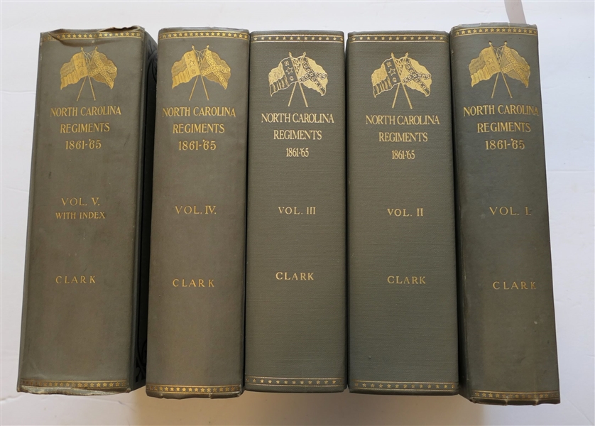 Histories of the Several Regiments And Battalions From North Carolina in the Great War 1861 - 1865 Edited by Walter Clark - Vol. I Published 1901, Vol. II & Vol. III Reprinted 1982, Vol. VI and V...