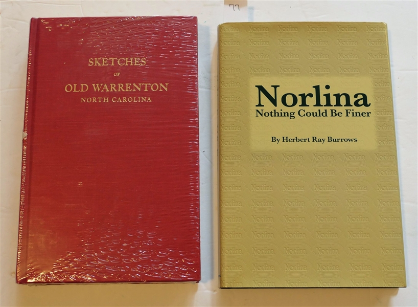 Sketches of Old Warrenton North Carolina Never Opened - Sealed in Plastic and "Norlina - Nothing Could Be Finer" by Herbert Ray Burrows - Author Signed Limited Edition Number 430 of the First...