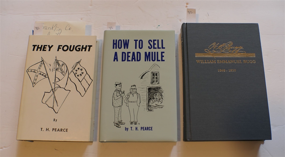 How To Sell A Dead Mule by T.H. Pearce 1971 Author Signed and Inscribed Hardcover Book with Dust Jacket, "They Fought" by T.H. Pearce - 1969 Author Signed and Inscribed Hardcover Book, and...
