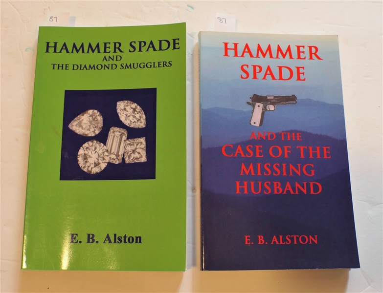 Hammer Spade and The Diamond Smugglers and "Hammer Spade and the Case of the Missing Husband" Both Paperbound First Edition Books by E.B. Alston 