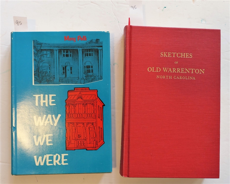 The Way We Were by Mary Polk 1962 Hardcover with Dust Jacket and "Sketches of Old Warrenton North Carolina" Reprinted 1982 