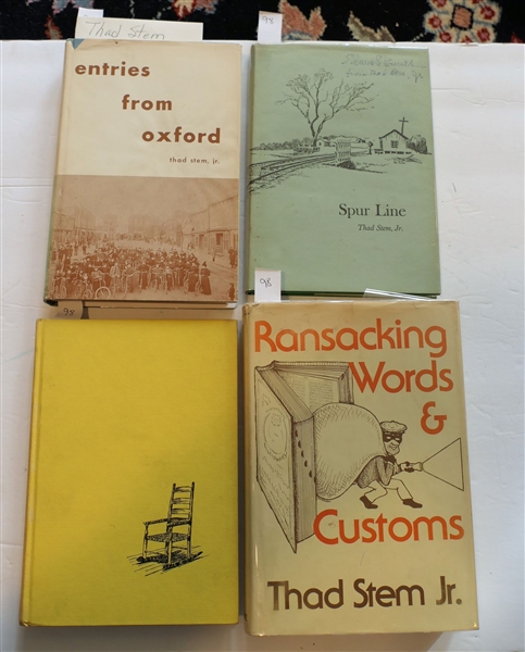 4  Books by Oxford, NC Author Thad Stem, Jr. - "Entries From Oxford", "Spur Line" Author Signed and Inscribed in 2 Places, "Light and Rest" Author Signed and Inscribed, and "Ransacking Words &...