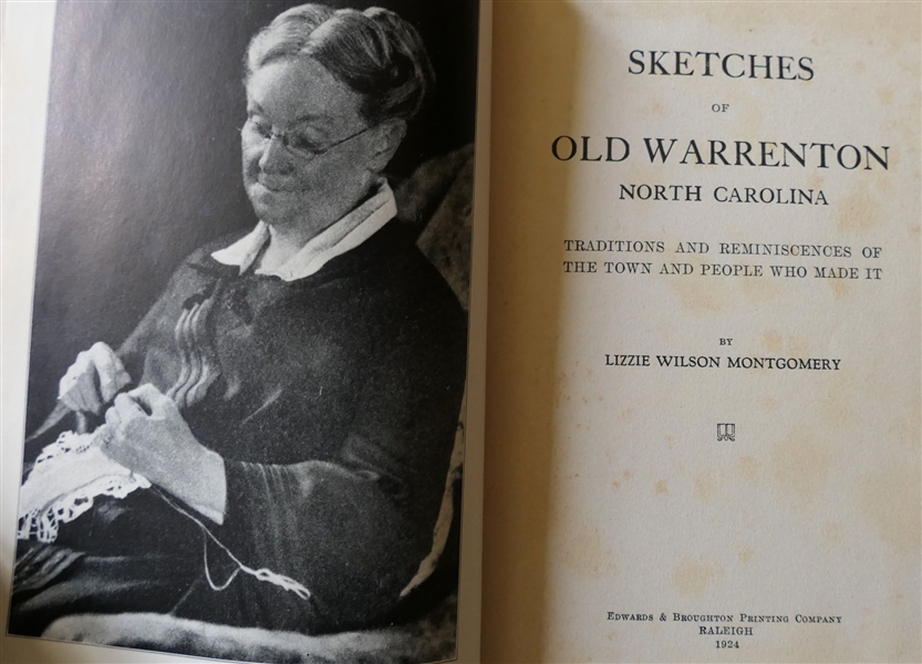 Sketches of Old Warrenton North Carolina by Lizzie Wilson Montgomery - 1924 - Published in Raleigh, NC - Hardcover with Gold Lettering 