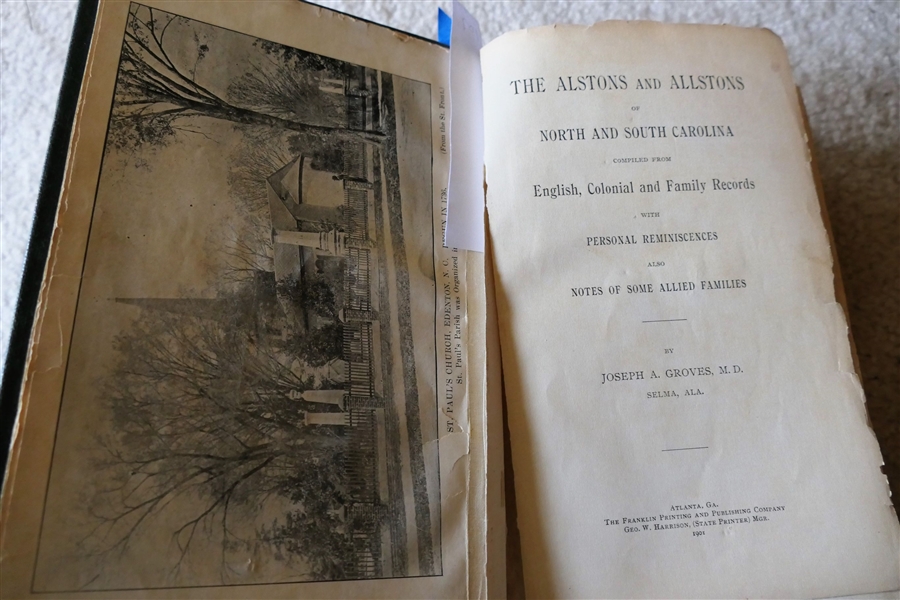 The Alstons and Allstons of North and South Carolina by Joseph A. Groved M.D. - Published in Atlanta, GA 1901 - Some Separation At Spine 