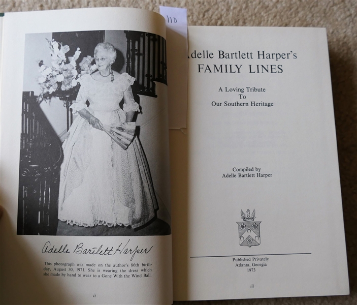 Adelle Bartlett Harpers Family Lines - A Loving Tribute to Our Southern Heritage Compiled by Adelle Bartlett Harper - Published Privately Atlanta, GA - 1973