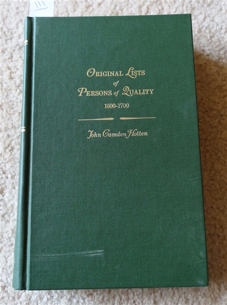 Original Lists of Persons of Quality 1600 - 1700 by John Camden Hotten - Reprinted in 1986