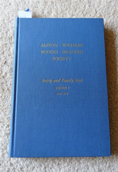 Alston - Williams - Boddie - Hilliard Society: Society and Family Book Volume I 1958-1961 - Hardcover with Gold Lettering - Published in 1961