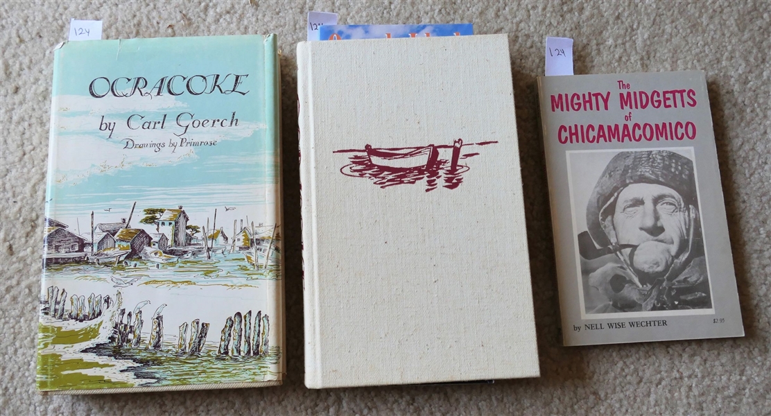 Ocracoke by Carl Goerch - Second Printing 1958 Hardcover with Dust Jacket, "Ocracoke" by Carl Goerch - Hardcover, and "The Mighty Midgets of Chicamacomico" by Nell Wise Wechter - Paperbound 
