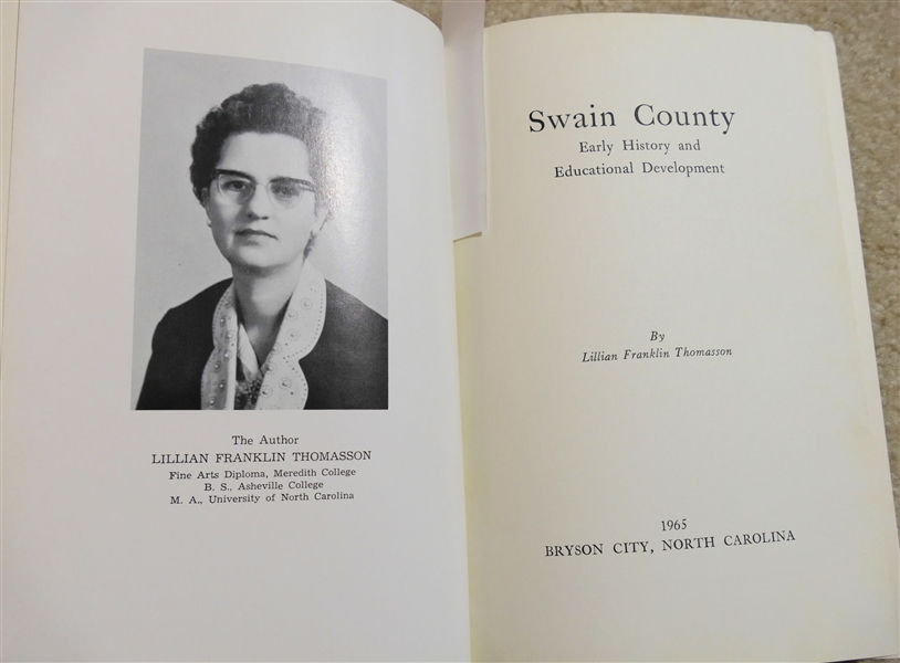 Swain County - Early History and Educational Development by Lillian Franklin Thomasson - 1965 Bryson City, North Carolina - Hardcover Book Printed in Asheville North Carolina 