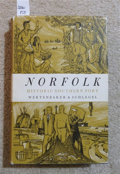 Norfolk Historic Southern Port by Thomas J. Wertenbaker - Hardcover Book with Dustjacket  -Author Signed and Presented by The City of Norfolk - Second Edition - Duke University Press