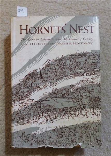 Hornets Nest - The Story of Charlotte and Mecklenburg County By LeGette Blythe and Charles R. Brockmann - 1961 Hardcover Book with Dust Jacket