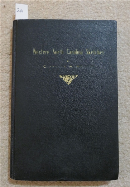 Western North Carolina Sketches by Clarence W. Griffin - Hardcover 1941 First Edition - Printed in Forest City, NC