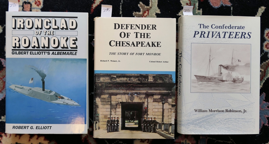 The Confederate Privateers by William Morrison Robinson Jr. Hardcover Book with Dust Jacket, "Defender of the Chesapeake - The Story of Fort Monroe" by Richard P. Weinert, Jr. & Colonel Robert...