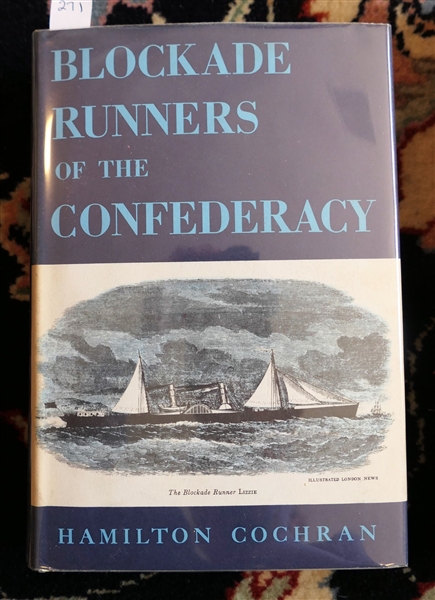 Blockade Runners of the Confederacy by Hamilton Cochran - Hardcover First Edition - With Dust Jacket 