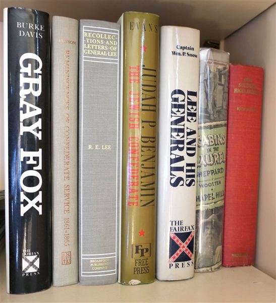 7 Books including "Gray Fox" "Reminiscences of Confederate Service 1861-1865" "Recollections and Letters of Gen. Lee" "Judah Benjamin - The Jewish Confederate" "Lee and His Generals" "Cabins in the...
