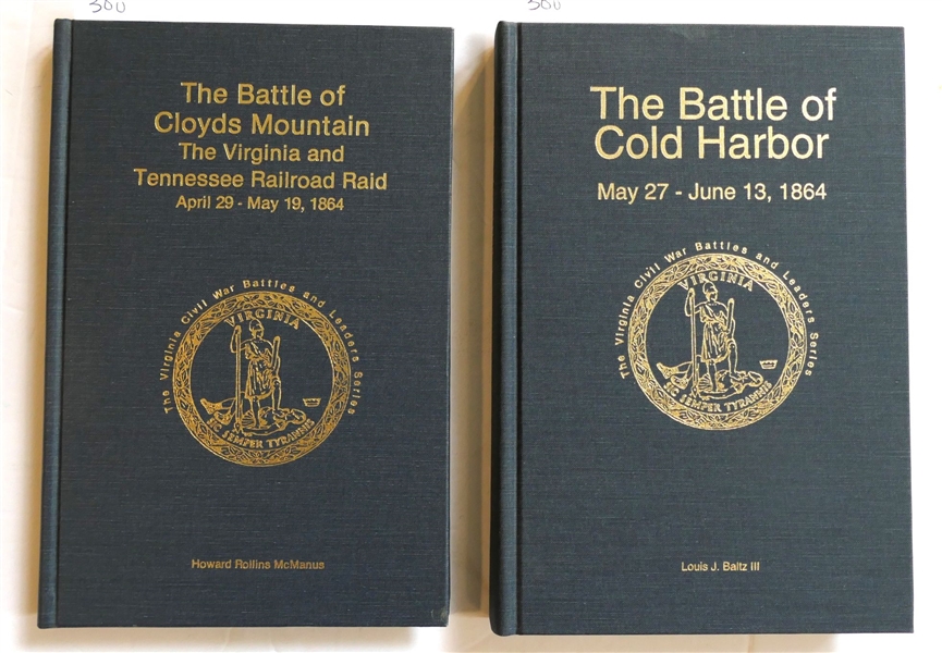  "The Battle of Cloyds Mountain The Virginia and Tennessee Railroad Raid" by Howard Rollins McManus Author Signed and Numbered 619 of 1000 First Edition and "The Battle of Cold Harbor May 27 - Jun...