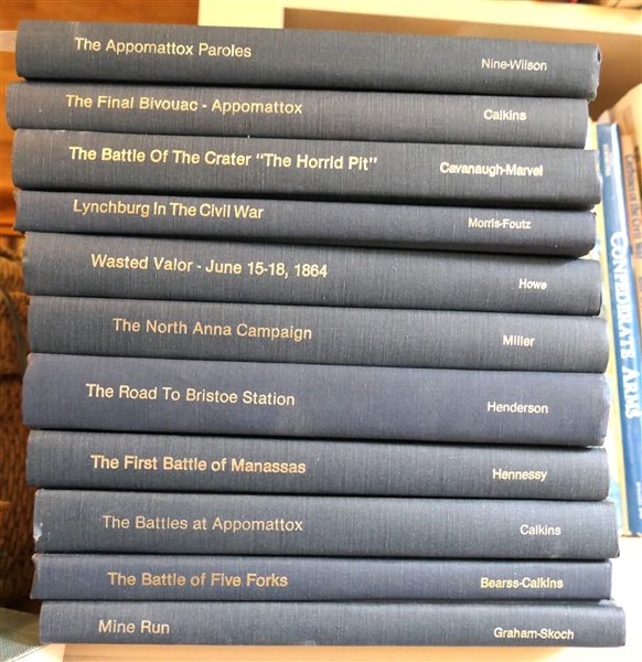 11 Books - 10 2nd Edition - Titles include "Mine Run" "The Battle of Five Forks" "The Battles at Appomattox" "The First Battle of Manassas" "The Road To Bristoe Station" "The North Anna Campaign"...