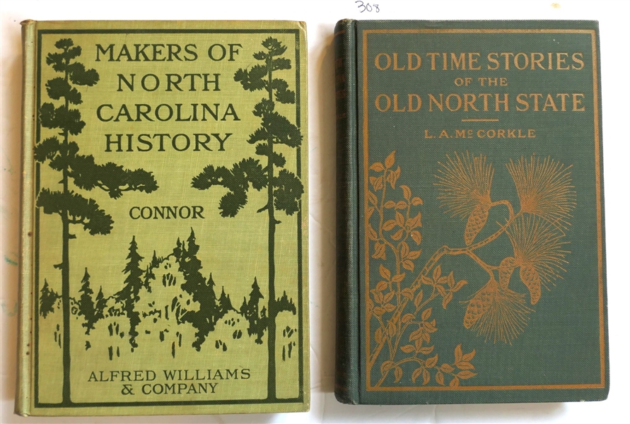 Makers of North Carolina History by R.D.W. Connor 1930 First Edition and "Old Time Stories of The Old North State" by L.A. McCorkle - 1921 - Teachers Desk Copy - Hardcover Book 