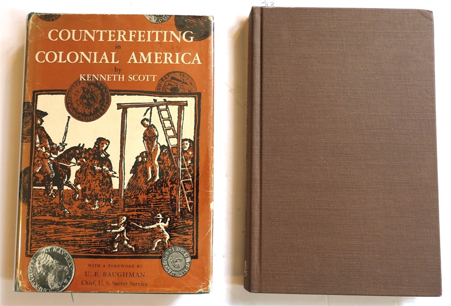 Counterfeiting in Colonial America" by Kenneth Scott 1957 Hardcover First Edition Book with Dust Jacket and "Helpers Impending Crisis Dissected" By Saml M. Wolfe - Reprinted 1969 by Negro...