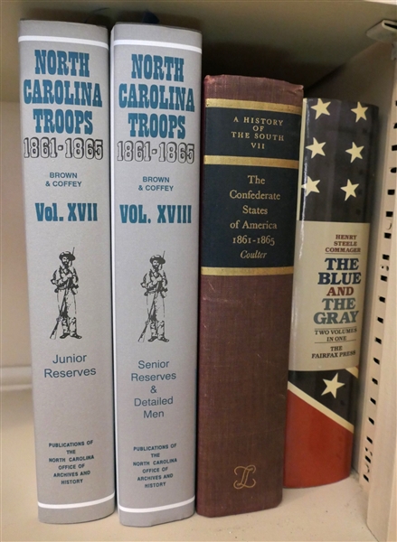 4 Hardcover Books including "North Carolina Troops 1861 - 1865" Vol. XVII and XVIII, "A History of The South VII - The Confederate States Of America" and "The Blue and The Gray" Two Volumes in One...