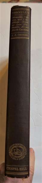 Nonnulla - Memories, Stories, Traditions, More or Less Authentic by Joseph Blount Cheshire - 1930 First Edition - The University of North Carolina Press - Hardcover Book 