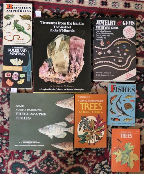 8 Books including "Some North Carolina Freshwater Fishes" Printed in 1967, "A Golden Guide to Rocks and Minerals" "Reptiles and Amphibians" "Fishes" "Trees" "A Guide To Field Identification Trees...