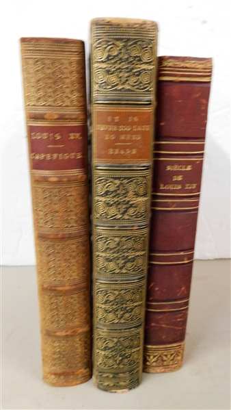 3 Leather Bound Books including "Louis XV - Capefigue" "It Is Never Too Late to Mend - Reade" and "Siecle De Louis XIV"