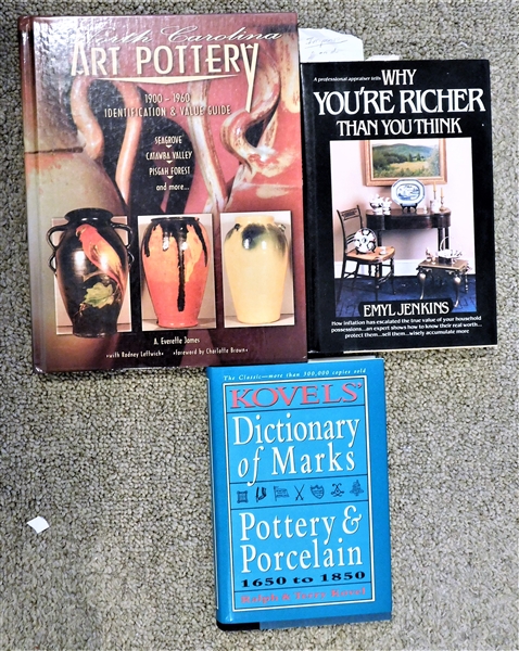 "Kovels Dictionary of Marks- Pottery & Porcelain", "Why Youre Richer Than You Think", and "North Carolina Art Pottery" 