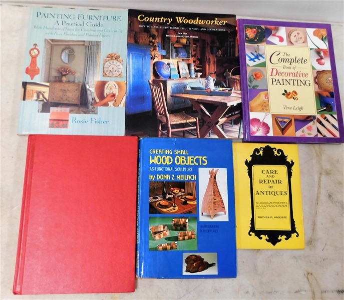6 Books including Care and Repair of Antiques, Country Woodworker, Painting Furniture and More