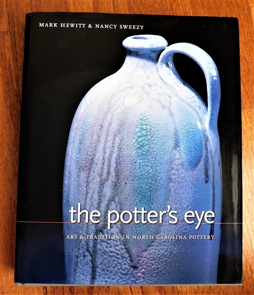 "The Potters Eye" by Mark Hewitt & Nancy Sweezy - Signed by Mark Hewitt 