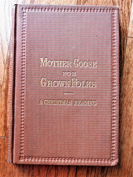 1859 "Mother Goose For Grown Folks: Christmas Reading" - Hardcover Book 