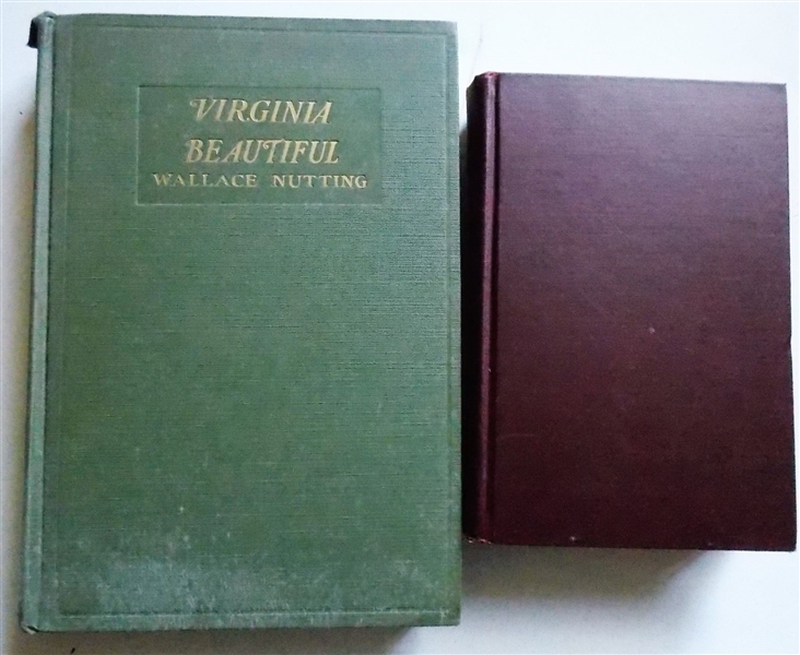 "Virginia Beautiful" by Wallace Nutting Hardcover Book Printed in 1930 - Writing and Stamp on First Pages and "Old Virginia and Her Neighbors" by John Fiske - Vol. II - Hardcover Book - Stamp on...