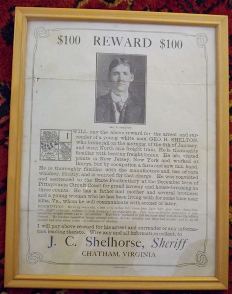 $100 Reward Notice by J.C. Shelhorse, Sherriff Chatham, VA - Arrest Warrant for Geo. R. Shelton - Framed - Paper Has Been Folded - Frame Measures 12" by 9 1/2"