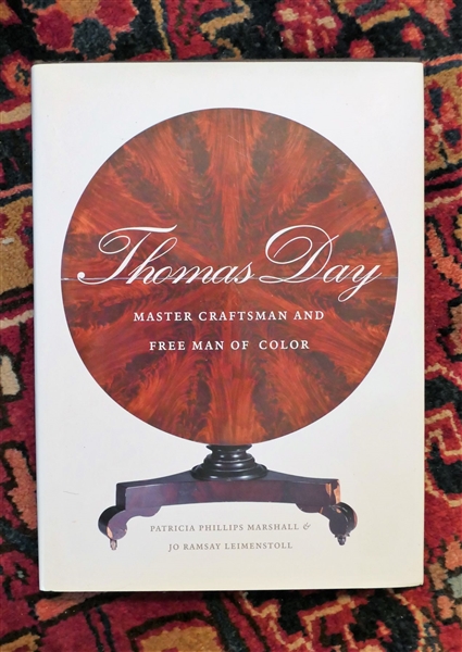 "Thomas Day Master Craftsman and Free Man of Color" Hardcover Book 
