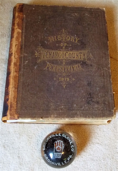 History of Venago County Pennsylvania Book and Brookville Glove Co. Brookville, PA - Glass Paperweight 