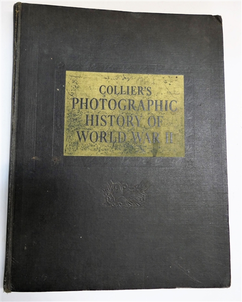 Colliers Photographic History of World War II - Hardcover Book - Few Torn Pages