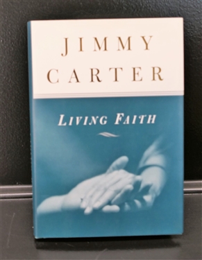 "Living Faith" by Jimmy Carter - Author Signed First Edition with Dust Jacket