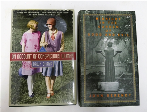 2 Author Books - On Account of Conspicuous Women by Dawn Shamp Author Signed and Inscribed First Edition and Midnight in the Garden of Good and Evil by John Berendt - Author Signed 