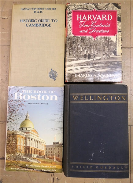 4 Hard Cover Books "The Book of Boston - Federal Period" "Historic Guide to Cambridge" "Harvard Four Centuries and Freedom" and " Wellington" 