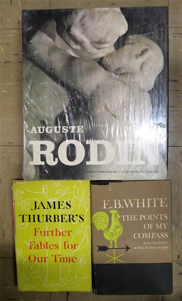 James Thurbers "Further Fables For Our Time" E.B. White "The Points of My Compass" and "Auguste Rodin" Hardcover Books - Factory Plastic Wrapped