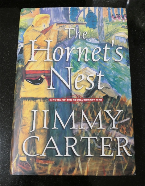 "The Hornets Nest" by President Jimmy Carter - Author Signed Hardcover Book with Dust Jacket