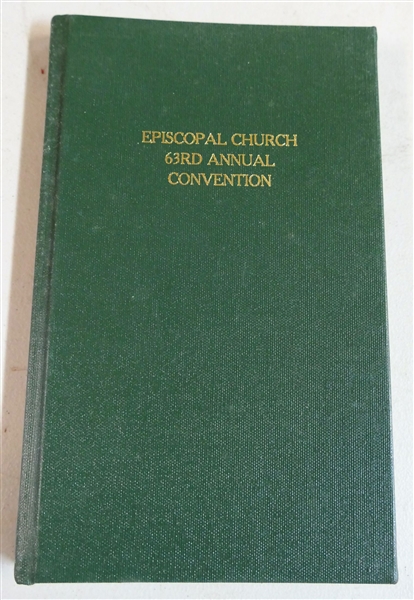 "Journal of the Sixty - Third Annual Convention of the Protestant Episcopal Church in Virginia" Printed At The Whig Book and Job Office - Hard Cover Book - Probably Rebound - First Page Has Some...