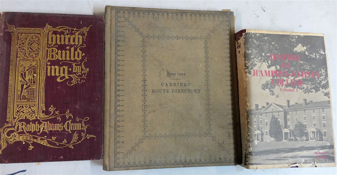 "History of Hampden - Sydney College" Volume I" by Herbert C. Bradshaw -Hard Cover with Dust Jacket - Some Damage to Jacket, "Carriers Route Directory" with Some Writing and Letters Inside, and...