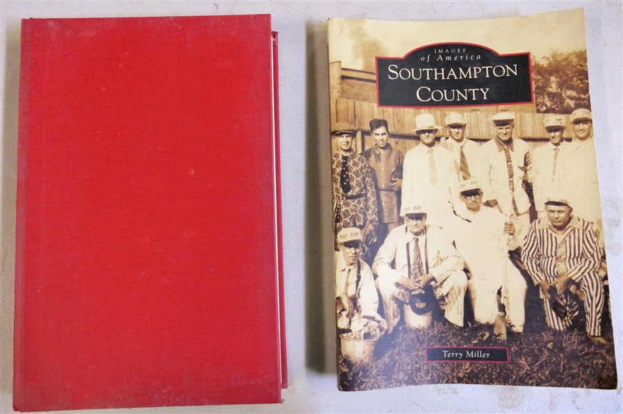 "Images of America - Southampton County" by Terry Miller - Paperbound - Author Signed and "A Ward Family History - Descendants of William A. Ward and Mary C. Willard of Lunenburg County, Virginia"...