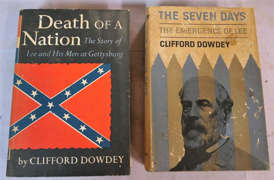 "The Seven Days - The Emergence of Lee"  and "Death of A Nation - The Story of Lee and His Men at Gettysburg" Both First Edition by Clifford Dowdey - Hardcover with Dust Jackets