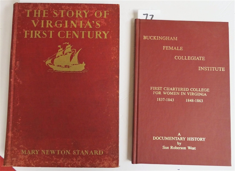 "Buckinham Female Collegiate Institute - First Chartered College for Women in Virginia 1837-1843 1848-1863" A Documentary History by Sue Robertson West - Published March 1990 and "The Story of...