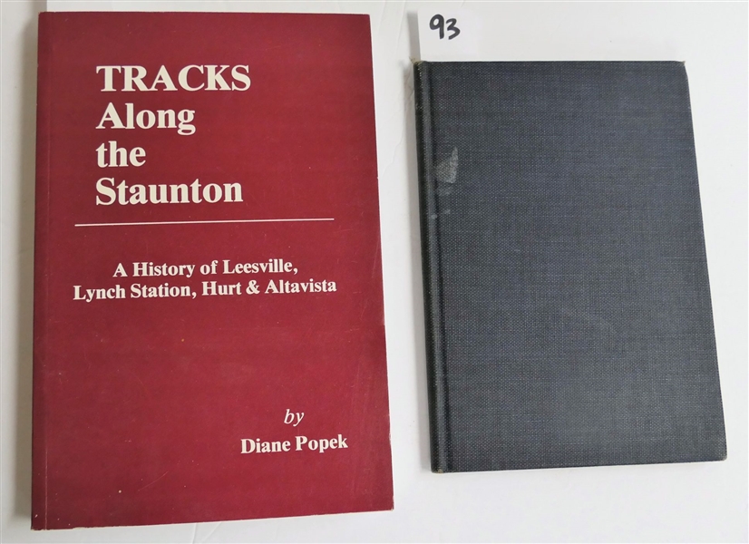 Reprints of "A Good Speed to Virginia" 1609 by Robert Gray and "News From Virginia" 1610 by R. Rich - Hardcover Book Printed in 1937 and "Tracks Along The Staunton - A History of Leesville, Lynch...